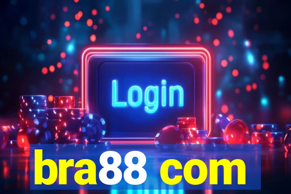 bra88 com